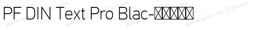 PF DIN Text Pro Blac字体转换
